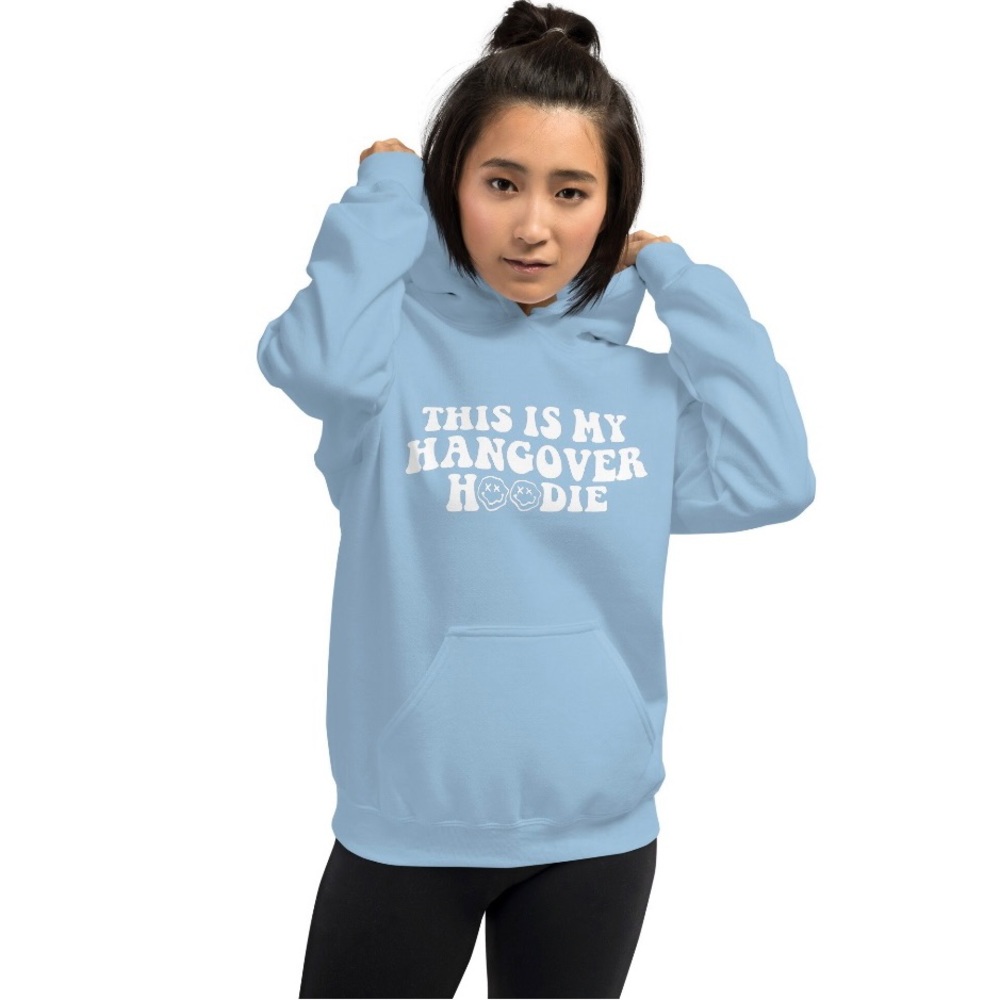 This is my Hangover Hoodie Pullover Sweatshirt